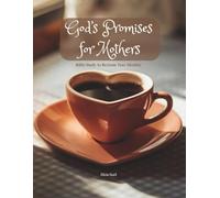 God's Promises for Mothers: Bible Study & Guide to Proclaim Your Identity