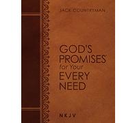 God's Promises for Your Every Need NKJV (Large Text Leathersoft): A Treasury of Scripture for Life