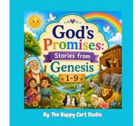 God's Promises: Stories from Genesis 1-9