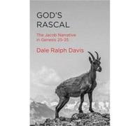 Gods Rascal by Dale Ralph Davis Dale Ralph Davis (Auteur)