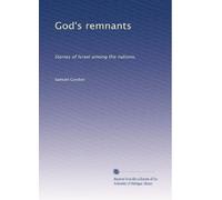 God's remnants stories of Israel among the nations
