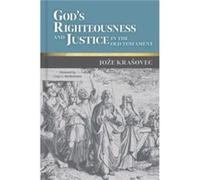 Gods Righteousness and Justice in the Old Testament by Joze Krasovec Joze Krasovec (Auteur)