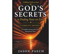 God's secrets to finding peace on earth