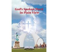 God's Spoken Word In Plain View