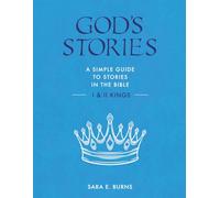 God's Stories:: A Simple Guide to Stories in the Bible - i & II Kings
