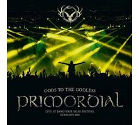Gods To The Godless - Live At Bang Your Head (Deluxe Edition)