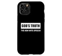 God's Truth The New Hate Speech: Political Correctness Coque pour iPhone 11 Pro