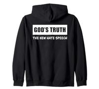 God's Truth The New Hate Speech: Political Correctness Sweat à Capuche