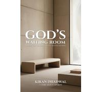 God's Waiting Room: A Book That Was Birthed in a Waiting Season