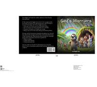 God's Warriors with Wiggles the Sloth Helping Little Hearts Learn Courage and Stand Up for What Is Right - Bridget Irby - UTU Media - ebook (ePub) - Livre