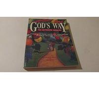 God's Way to Ultimate Health: A Common Sense Guide for Eliminating Sickness through Nutrition