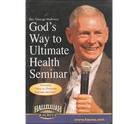 God's Way to Ultimate Health Seminar