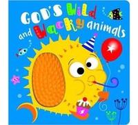 Gods Wild and Wacky Animals by Rosie Greening Rosie Greening (Auteur)