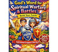 God's Word for Spiritual Warfare and Battle: A Coloring Book: Inspirational Scriptures Building Faith