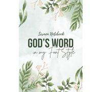 God's Word in My Font Style: A Sermon Notebook to Treasure Every Word God Speaks