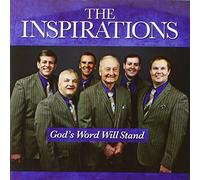 The Inspirations - God's Word Will Stand