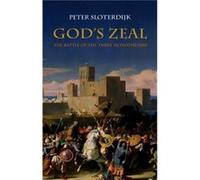 Gods Zeal by Peter Karlsruhe School of Design Sloterdijk Peter Sloterdijk (Auteur)