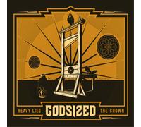 Godsized – Heavy Lies the Crown – CD Digipak (Import)