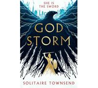 Godstorm The Most High Octane and Original Fantasy Debut of 2026. Red Rising meets Circe - Solitaire Townsend - Bedford Square Publishers - ebook (ePub) - Livre