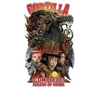 Godzilla: Complete Rulers of Earth Volume 1