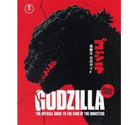 Godzilla: The Official Guide to the King of the Monsters Fully Revised & Updated - Toho Co. Ltd - Welbeck - ebook (ePub) - Livre