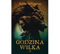 Godzina wilka - Robert McCammon (livre en polonais)