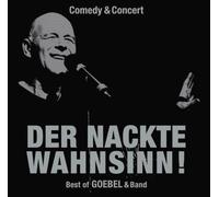 Goebel, Alexander - Der Nackte Wahnsinn, Best of G