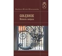 Gołębnik Historia miejsca - Barbara Klich-Kluczewska (Buch auf Polnisch)