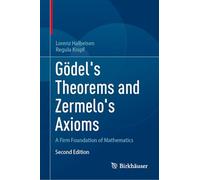 Gödel's Theorems and Zermelo's Axioms: A Firm Foundation of Mathematics