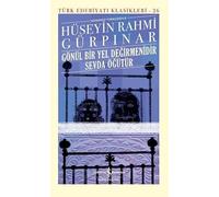 Gönül Bir Yel Değirmenidir Sevda Öğütür (Ciltli)