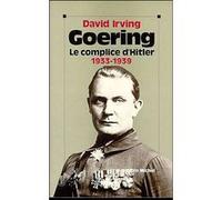 Goering Raymond Albeck (Traduction), David Irving (Auteur)