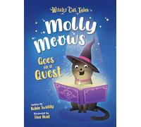 Goes on a Quest (Molly Meows the Witchy Cat)