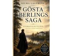 Gösta Berlings saga: Storstilsutgåva