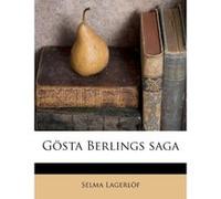 Gösta Berlings saga - [Version Originale] Selma Lagerlöf (Auteur)
