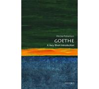 Goethe: A Very Short Introduction (Very Short Introductions) [Paperback] NEUF