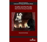 Goethe and the Poodle: Albert Lindner’s the Dog of Aubri, 1869