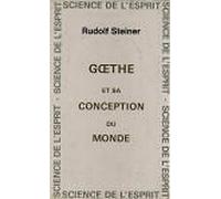 Goethe Et Sa Conception Du Monde