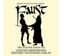 Jürgen Goslar – Goethe : Faust – Der Tragödie Erster Teil – 2 CD