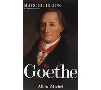 Goethe: Génie et destinée