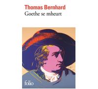 Goethe se mheurt