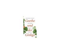 Goethe Und Der Ginkgo
