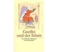 Goethe und der Islam Mommsen, Katharina (Auteur)