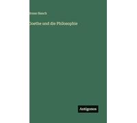 Goethe und die Philosophie