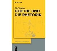 Goethe Und Die Rhetorik