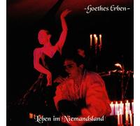 Goethes Erben - Leben Im Niemandsland [Import]