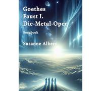 Goethes Faust I. Die-Metal-Oper
