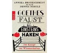 Goethes Faust Und Einsteins Haken