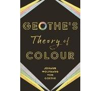 Goethe's Theory Of Colour