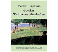 Goethes Wahlverwandtschaften