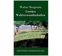 Goethes Wahlverwandtschaften